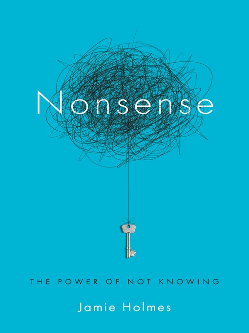 Title details for Nonsense by Jamie Holmes - Available